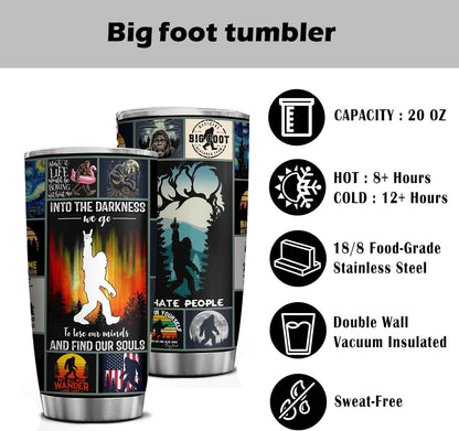 Big foot All Quote 20 Oz Tumbler (Print in USA)