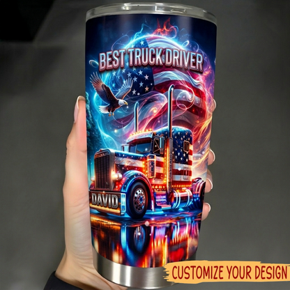 Best Truck Driver Custom Name 20 Oz Tumbler (2 Side Print in USA)