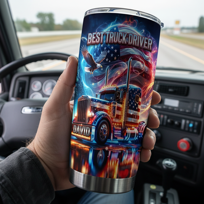 Best Truck Driver Custom Name 20 Oz Tumbler (2 Side Print in USA)