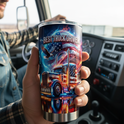Best Truck Driver Custom Name 20 Oz Tumbler (2 Side Print in USA)