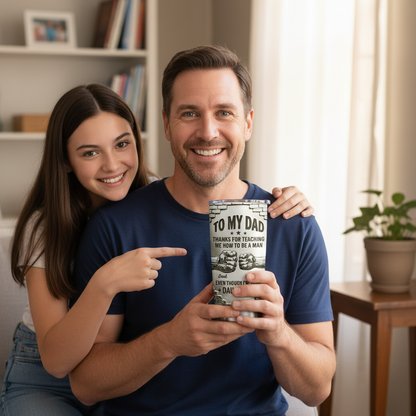 To My Dad from Daughter 20 Oz Tumbler (2 Side Print in USA)