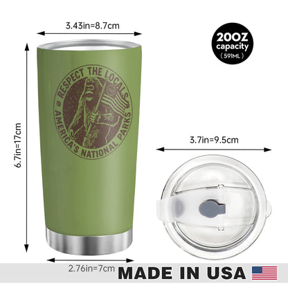 Big foot Respect 20 Oz Tumbler (Print in USA)